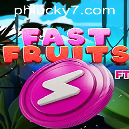 Unveiling the Exciting World of FastFruits: Explore the Thrills with PHLUCK7.COM