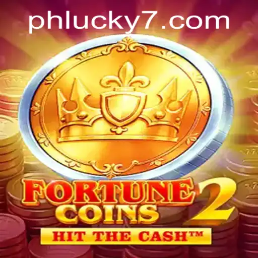 Exploring the Exciting World of FortuneCoins2 at PHLUCK7.COM